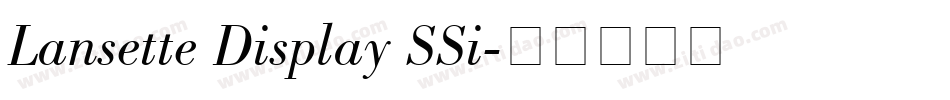 Lansette Display SSi字体转换